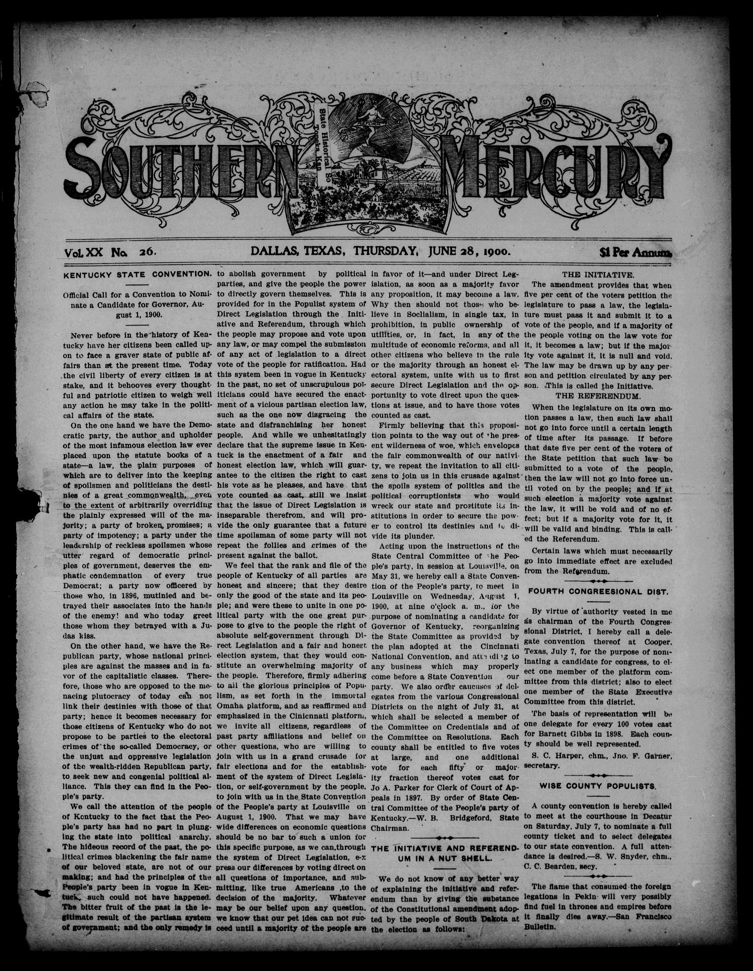 Southern Mercury. (Dallas, Tex.), Vol. 20, No. 26, Ed. 1 Thursday, June 28, 1900
                                                
                                                    [Sequence #]: 1 of 16
                                                