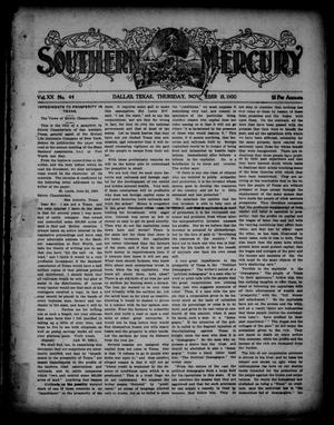 Primary view of object titled 'Southern Mercury. (Dallas, Tex.), Vol. 20, No. 44, Ed. 1 Thursday, November 15, 1900'.
