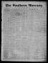 Newspaper: The Southern Mercury. (Dallas, Tex.), Vol. 22, No. 36, Ed. 1 Thursday…