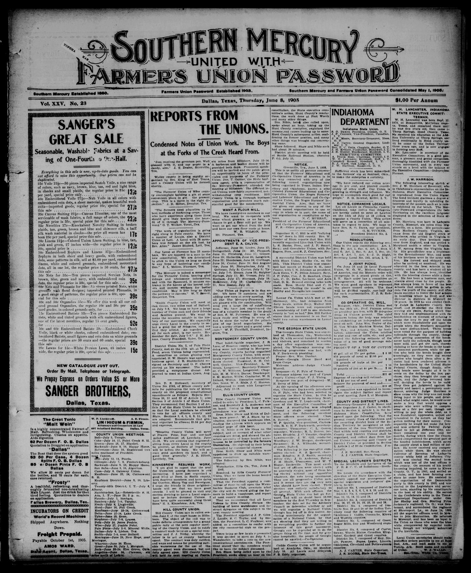 Southern Mercury United with the Farmers Union Password. (Dallas, Tex.), Vol. 25, No. 23, Ed. 1 Thursday, June 8, 1905
                                                
                                                    [Sequence #]: 1 of 8
                                                