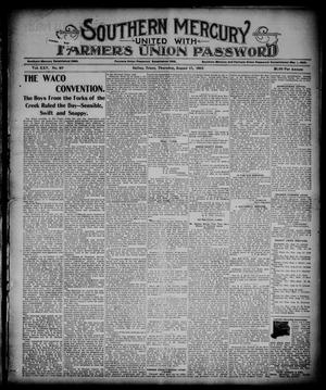 Primary view of object titled 'Southern Mercury United with the Farmers Union Password. (Dallas, Tex.), Vol. 25, No. 33, Ed. 1 Thursday, August 17, 1905'.