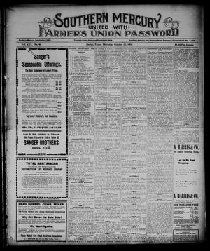 Primary view of object titled 'Southern Mercury United with the Farmers Union Password. (Dallas, Tex.), Vol. 25, No. 41, Ed. 1 Thursday, October 12, 1905'.