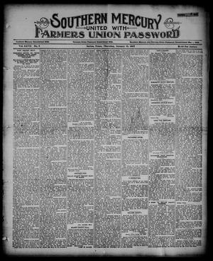 Primary view of object titled 'Southern Mercury United with the Farmers Union Password. (Dallas, Tex.), Vol. 27, No. 5, Ed. 1 Thursday, January 31, 1907'.