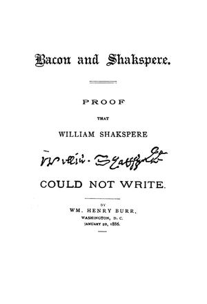 Primary view of object titled '[Bacon and Shakespere: Proof that William Shakespere Could Not Write.]'.