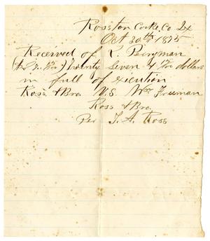 Primary view of object titled '[Receipt for Ross & Bros., October 30, 1875]'.
