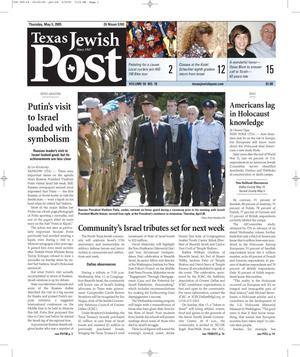 Primary view of object titled 'Texas Jewish Post (Fort Worth, Tex.), Vol. 59, No. 18, Ed. 1 Thursday, May 5, 2005'.