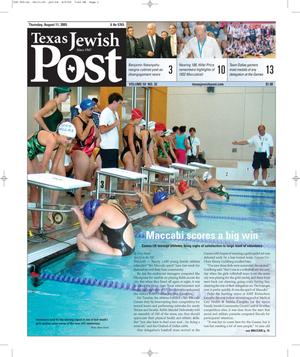 Primary view of object titled 'Texas Jewish Post (Fort Worth, Tex.), Vol. 59, No. 32, Ed. 1 Thursday, August 11, 2005'.