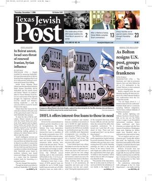 Primary view of object titled 'Texas Jewish Post (Fort Worth, Tex.), Vol. 60, No. 49, Ed. 1 Thursday, December 7, 2006'.
