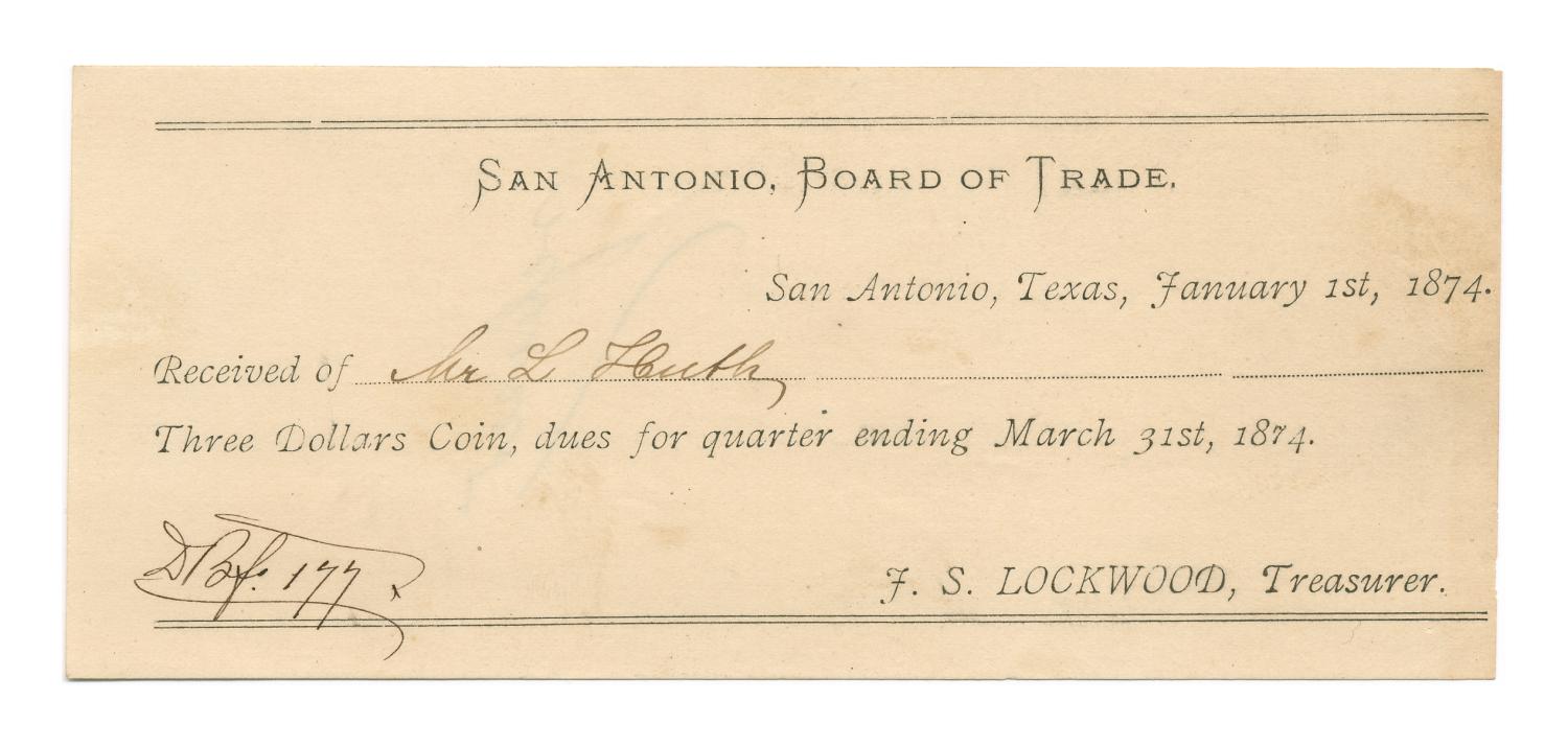 [Receipt for $3 from L. Huth to the San Antonio Board of Trade for dues, January 1, 1874]
                                                
                                                    [Sequence #]: 1 of 2
                                                