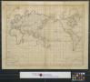 Thumbnail image of item number 1 in: 'A chart of the world according to Mercators projection shewing [sic] the latest discoveries of Capt. Cook.'.