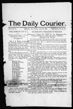 Primary view of object titled 'The Daily Courier. (McKinney, Tex.), Vol. 2, No. 40, Ed. 1 Friday, April 29, 1898'.
