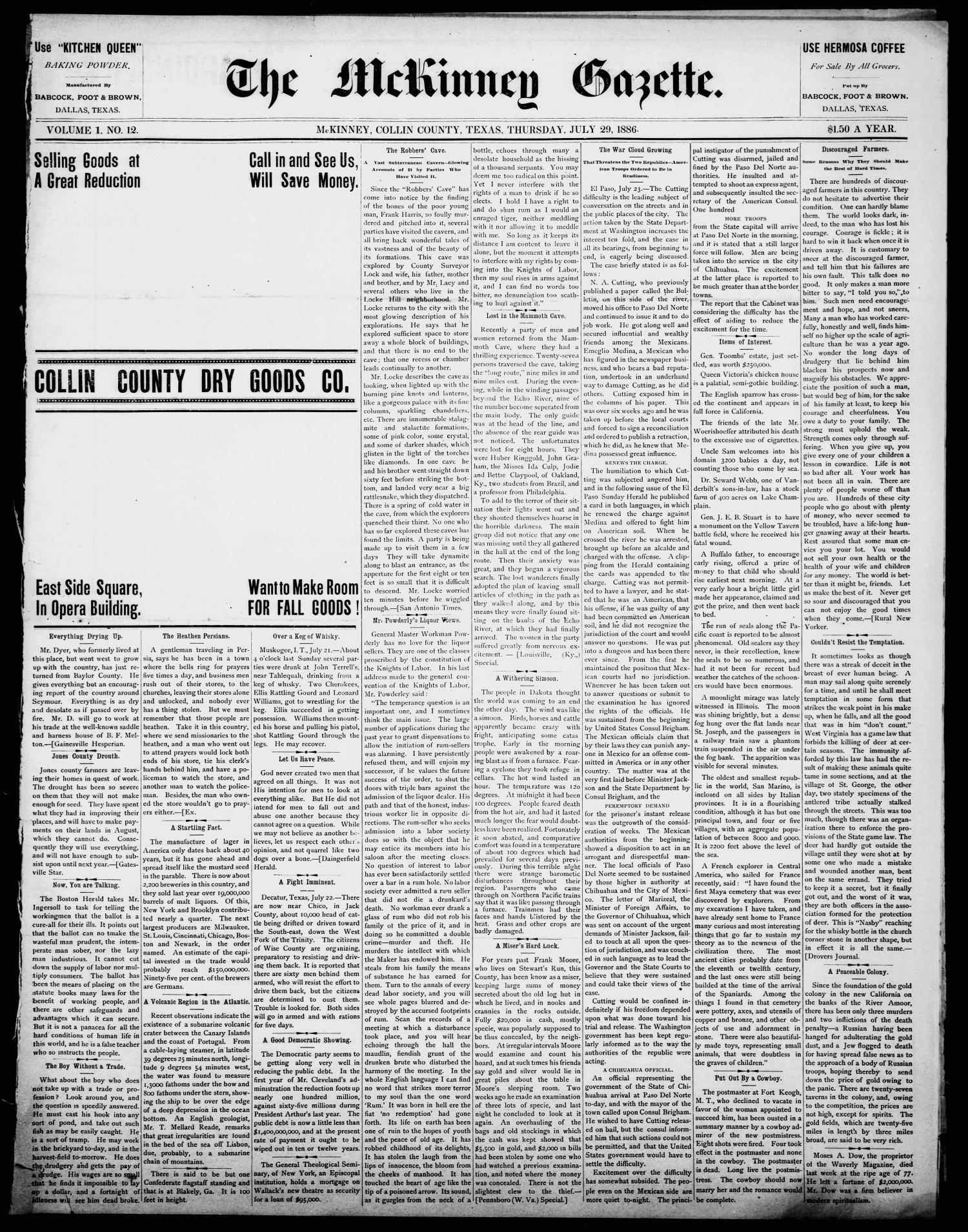 The McKinney Gazette. (McKinney, Tex.), Vol. 1, No. 12, Ed. 1 Thursday, July 29, 1886
                                                
                                                    [Sequence #]: 1 of 4
                                                