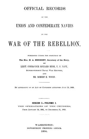Primary view of object titled 'Official Records of the Union and Confederate Navies in the War of the Rebellion. Series 1, Volume 1.'.