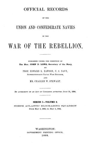 Primary view of object titled 'Official Records of the Union and Confederate Navies in the War of the Rebellion. Series 1, Volume 9.'.