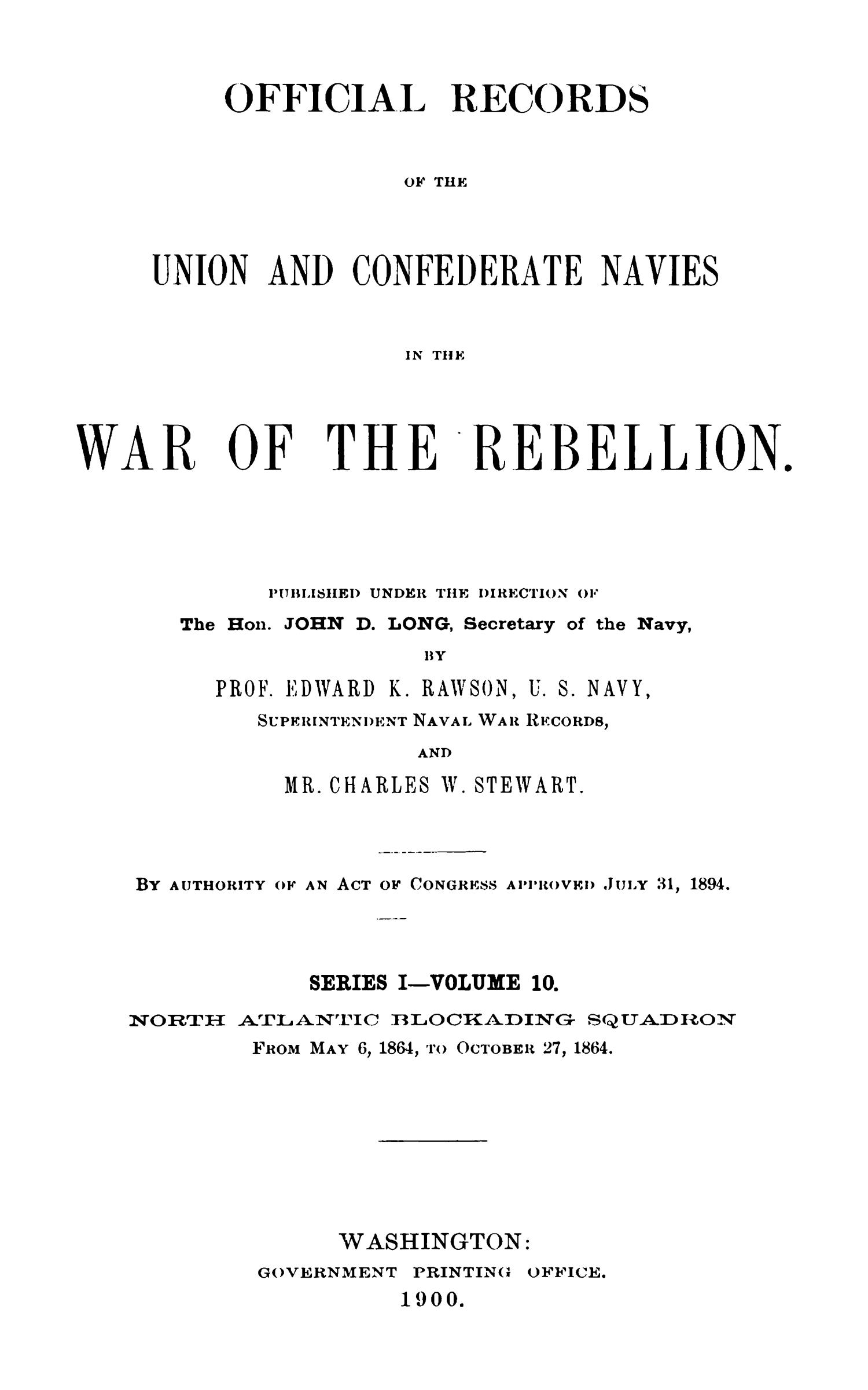 Official Records of the Union and Confederate Navies in the War of the Rebellion. Series 1, Volume 10.
                                                
                                                    Title Page
                                                