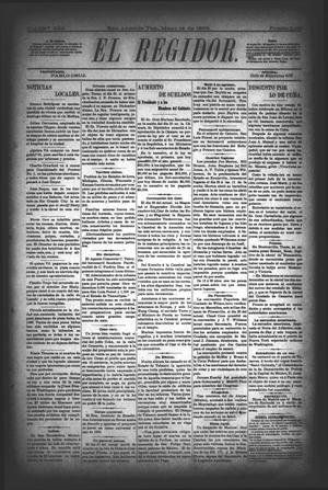 Primary view of object titled 'El Regidor. (San Antonio, Tex.), Vol. 9, No. 363, Ed. 1 Thursday, May 28, 1896'.