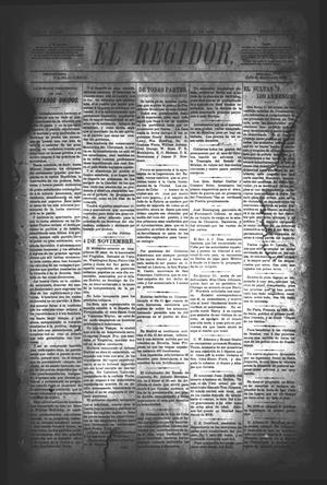 Primary view of object titled 'El Regidor. (San Antonio, Tex.), Vol. 9, No. 386, Ed. 1 Thursday, November 12, 1896'.