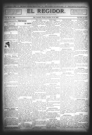 Primary view of El Regidor. (San Antonio, Tex.), Vol. 10, No. 433, Ed. 1 Thursday, October 14, 1897