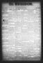 Thumbnail image of item number 1 in: 'El Regidor. (San Antonio, Tex.), Vol. 11, No. 458, Ed. 1 Thursday, April 7, 1898'.