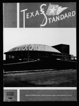 Primary view of object titled 'The Texas Standard, Volume 34, Number 5, November-December 1960'.