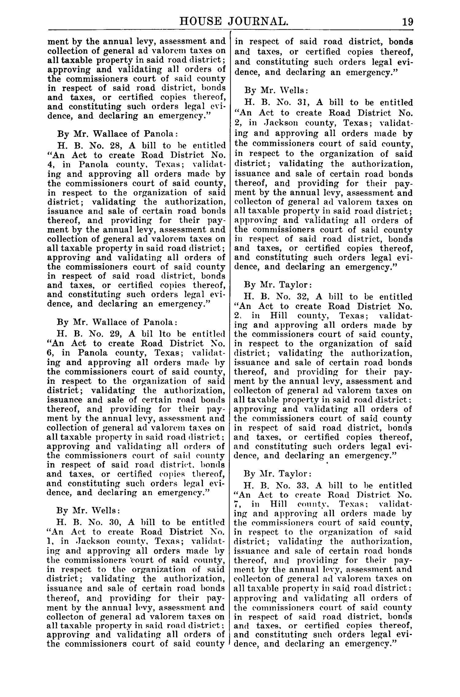 Journal of the House of Representatives of the First Called Session of the Thirty-Ninth Legislature of the State of Texas
                                                
                                                    19
                                                
