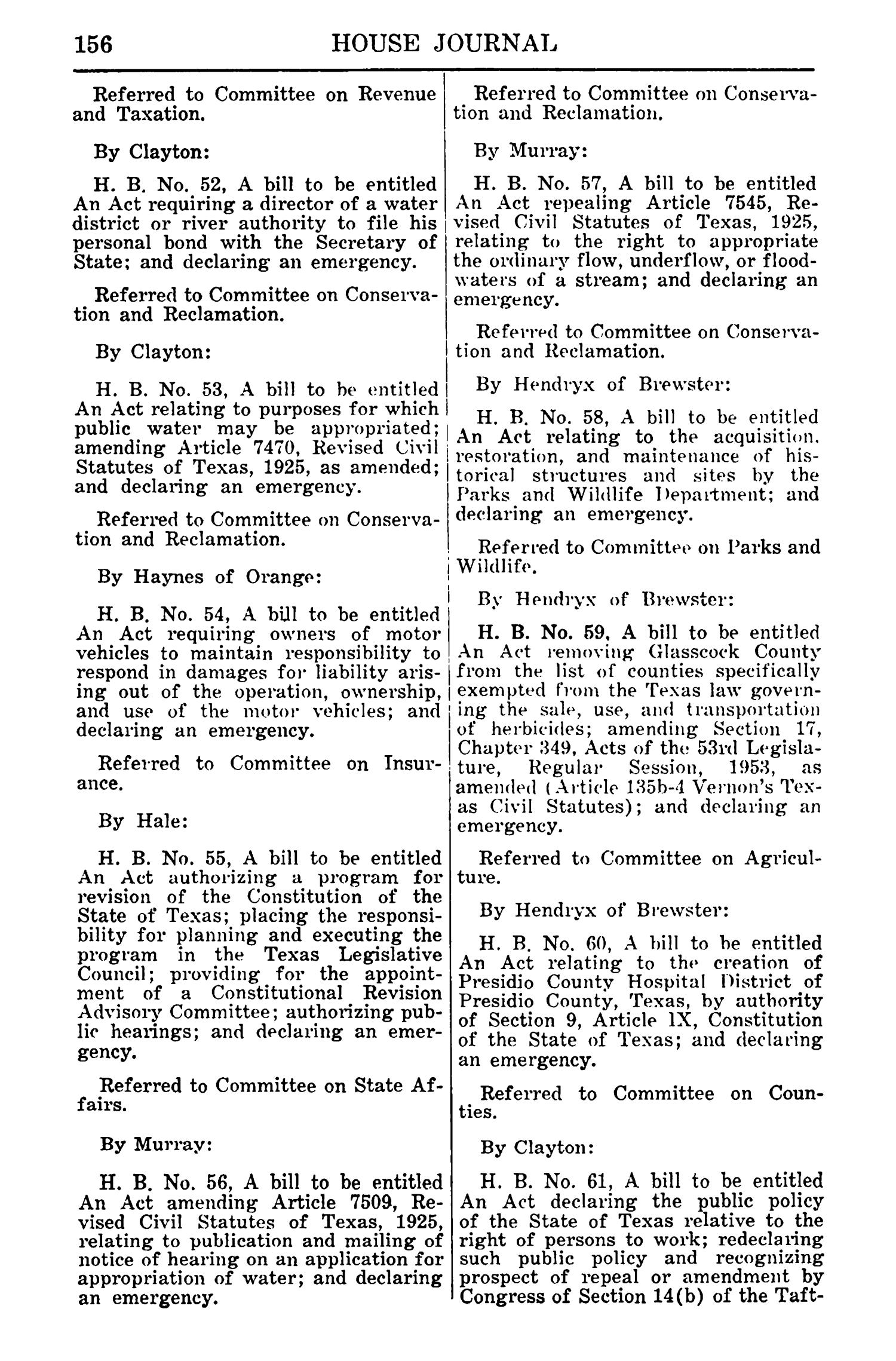 Journal of the House of Representatives of the Regular Session of the Sixtieth Legislature of the State of Texas, Volume 1
                                                
                                                    156
                                                