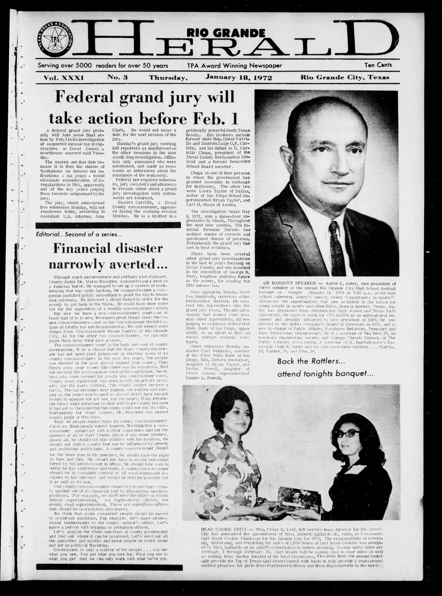 Rio Grande Herald (Rio Grande City, Tex.), Vol. 31, No. 3, Ed. 1 Thursday, January 18, 1973
                                                
                                                    [Sequence #]: 1 of 20
                                                
