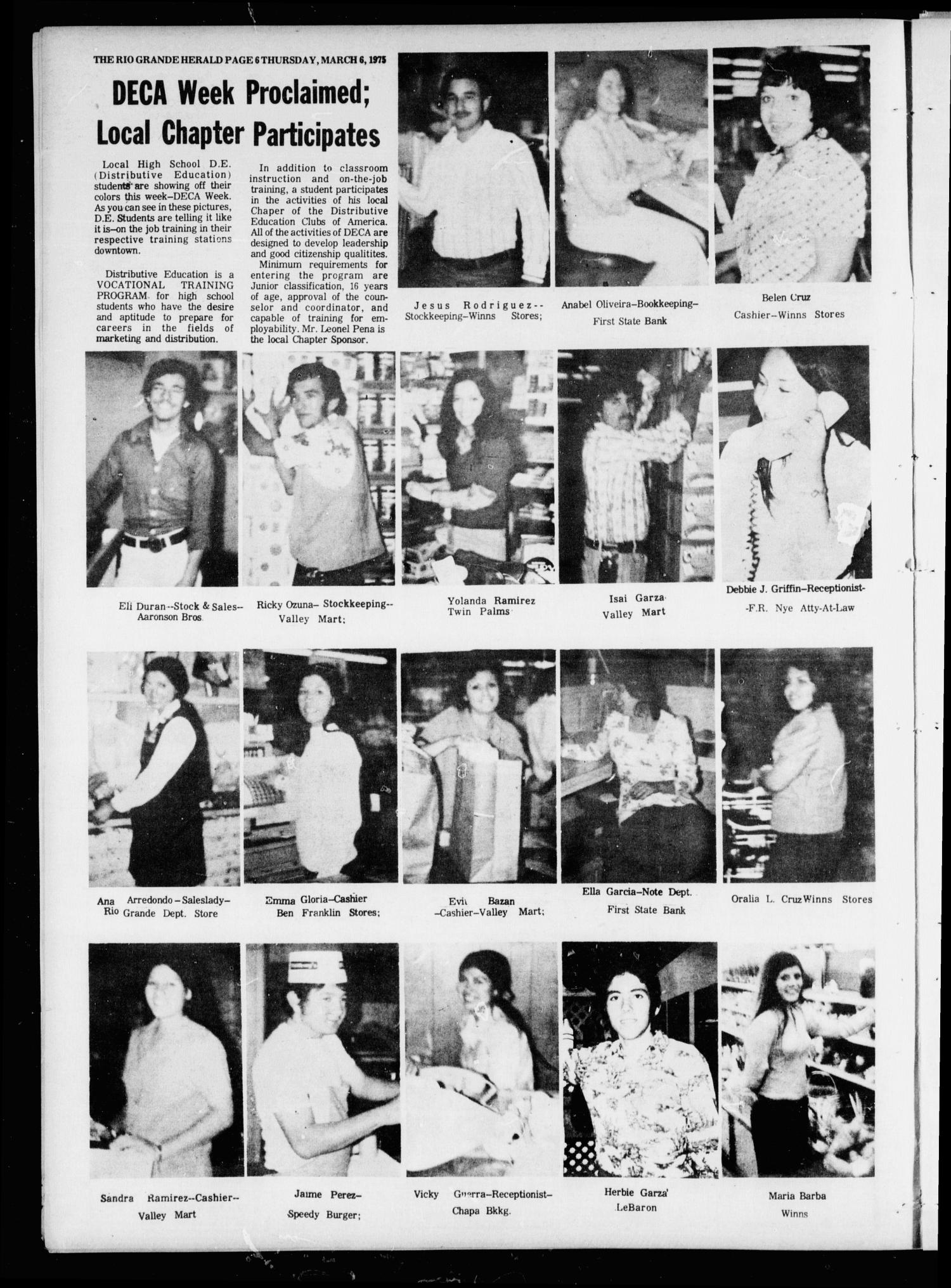 Rio Grande Herald (Rio Grande City, Tex.), Vol. 33, No. 21, Ed. 1 Thursday, March 6, 1975
                                                
                                                    [Sequence #]: 6 of 16
                                                