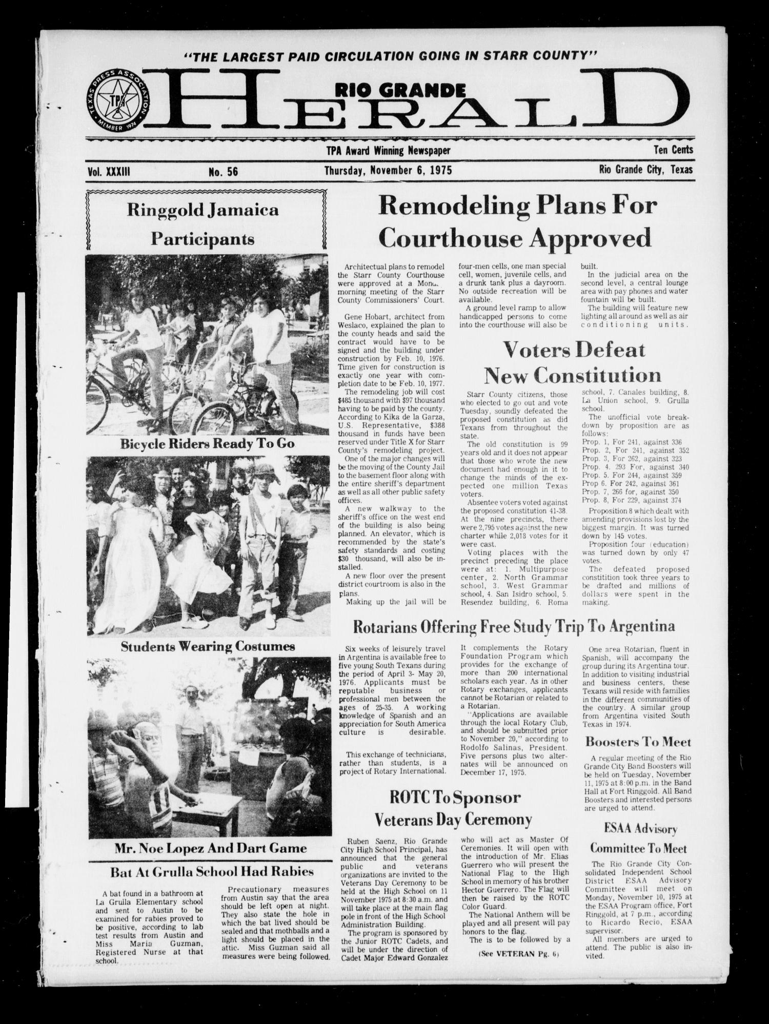 Rio Grande Herald (Rio Grande City, Tex.), Vol. 33, No. 56, Ed. 1 Thursday, November 6, 1975
                                                
                                                    [Sequence #]: 1 of 20
                                                