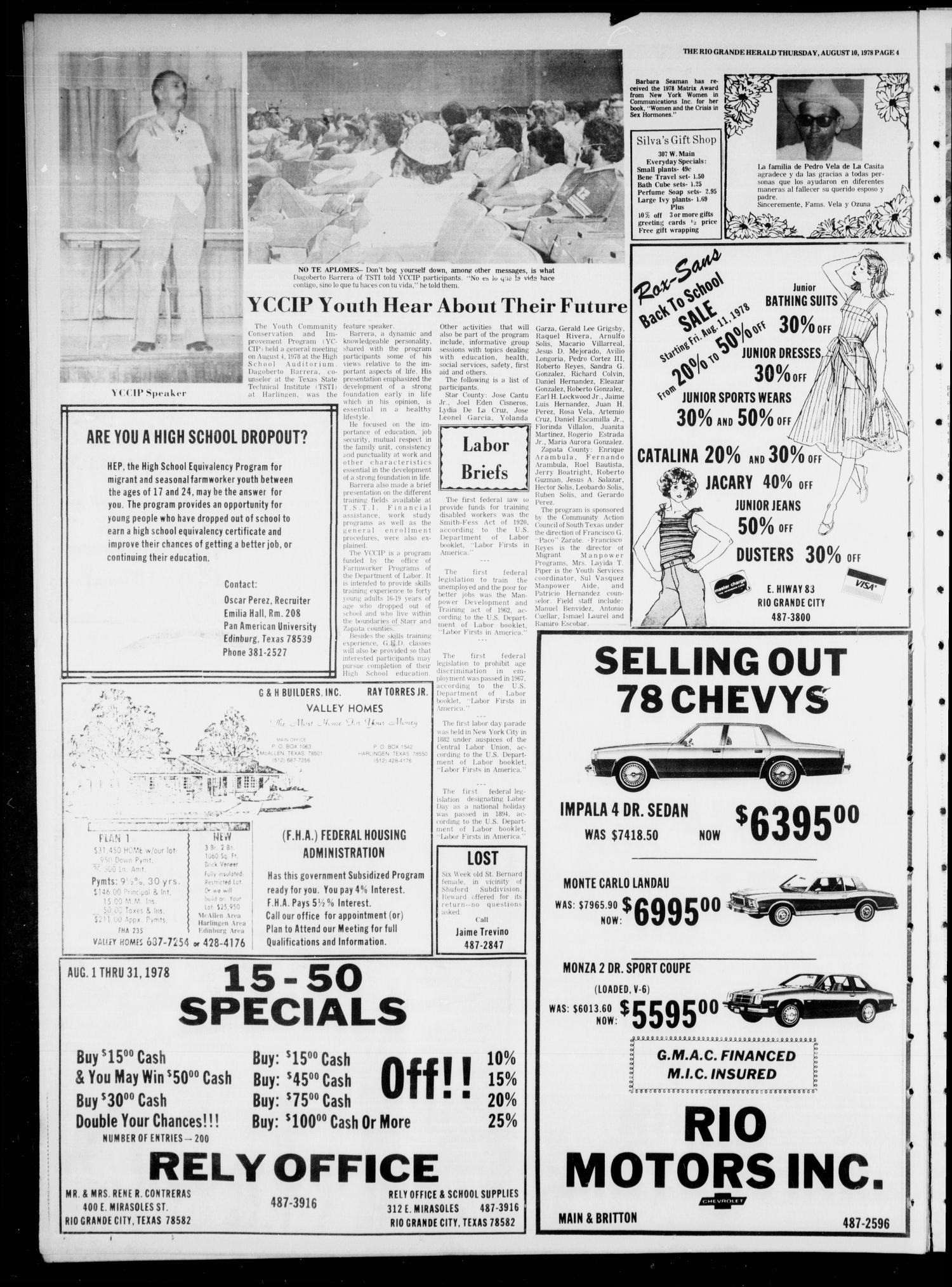 Rio Grande Herald (Rio Grande City, Tex.), Vol. 35, No. 43, Ed. 1 Thursday, August 10, 1978
                                                
                                                    [Sequence #]: 4 of 10
                                                
