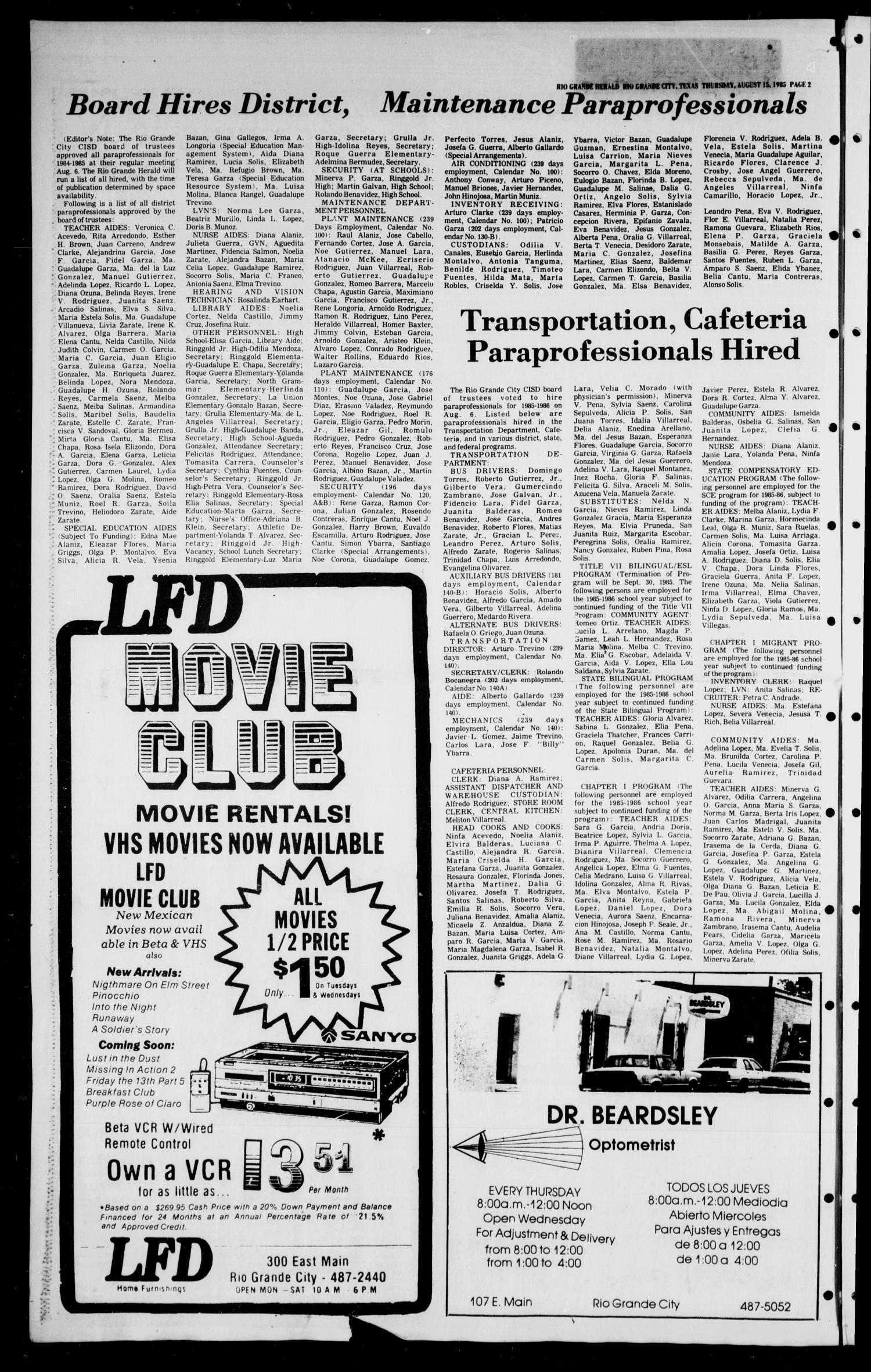 The Rio Grande Herald (Rio Grande City, Tex.), Vol. 39, No. 41, Ed. 1 Thursday, August 15, 1985
                                                
                                                    [Sequence #]: 2 of 10
                                                