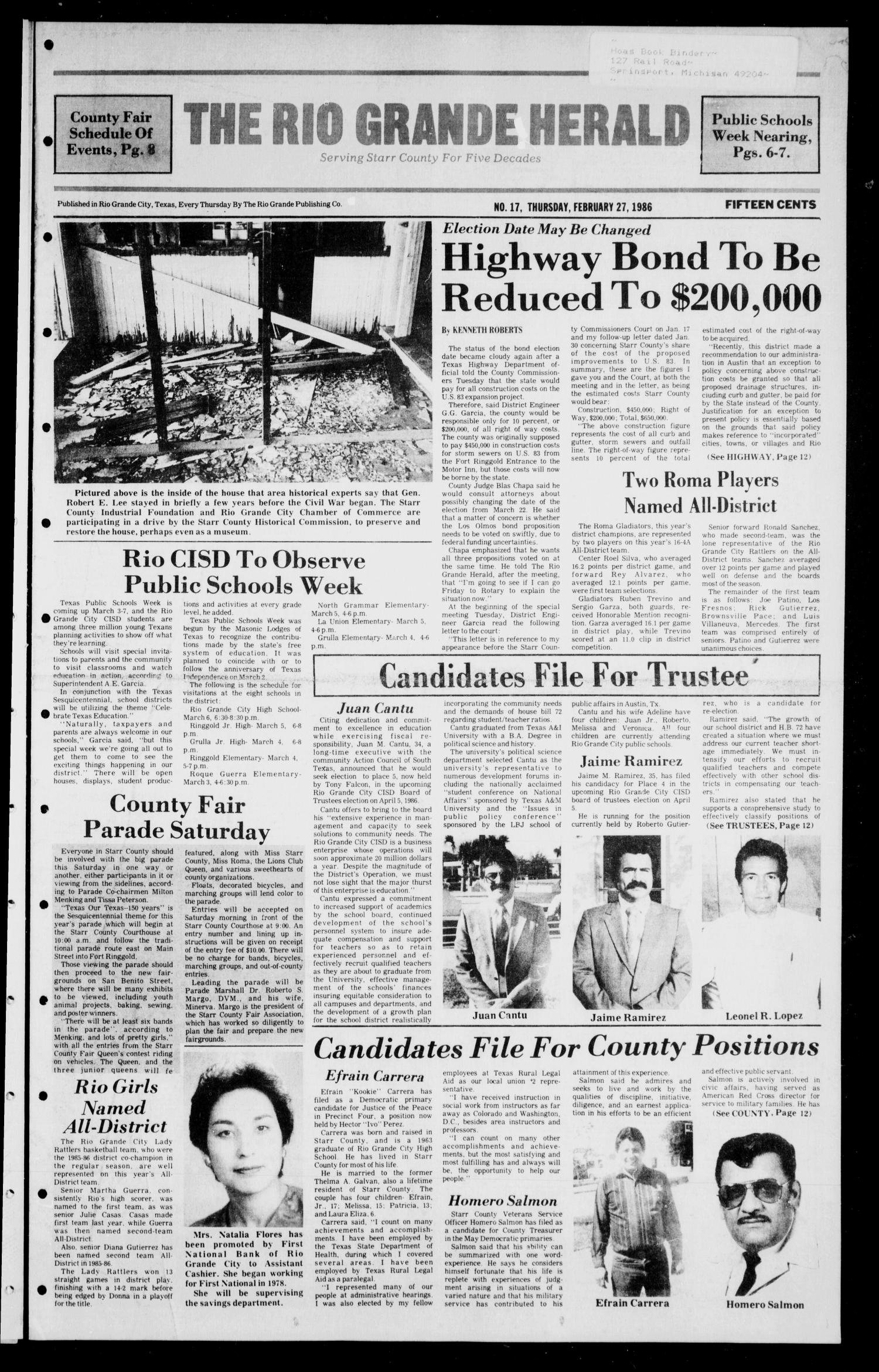 The Rio Grande Herald (Rio Grande City, Tex.), Vol. 40, No. 17, Ed. 1 Thursday, February 27, 1986
                                                
                                                    [Sequence #]: 1 of 12
                                                