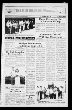 Primary view of object titled 'The Rio Grande Herald (Rio Grande City, Tex.), No. 29, Ed. 1 Thursday, May 14, 1987'.