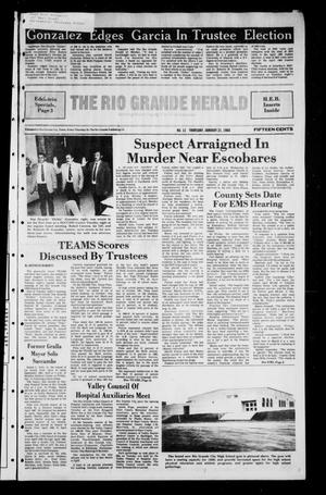 Primary view of object titled 'The Rio Grande Herald (Rio Grande City, Tex.), No. 11, Ed. 1 Thursday, January 21, 1988'.