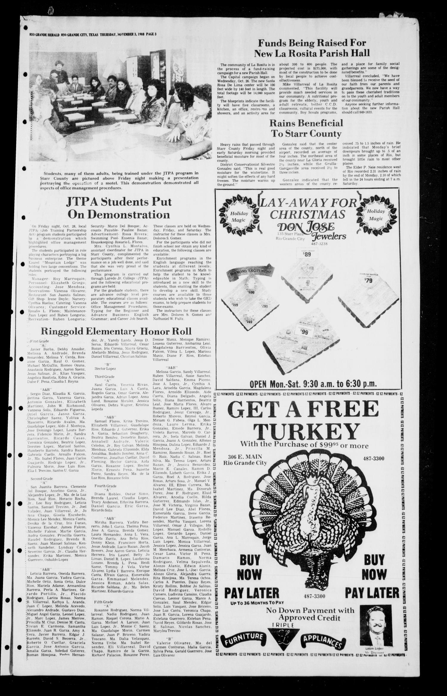 The Rio Grande Herald (Rio Grande City, Tex.), No. 52, Ed. 1 Thursday, November 3, 1988
                                                
                                                    [Sequence #]: 3 of 10
                                                