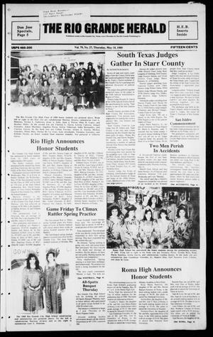 Primary view of object titled 'The Rio Grande Herald (Rio Grande City, Tex.), Vol. 79, No. 27, Ed. 1 Thursday, May 18, 1989'.