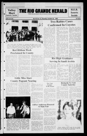 Primary view of object titled 'The Rio Grande Herald (Rio Grande City, Tex.), Vol. 80, No. 47, Ed. 1 Thursday, October 25, 1990'.