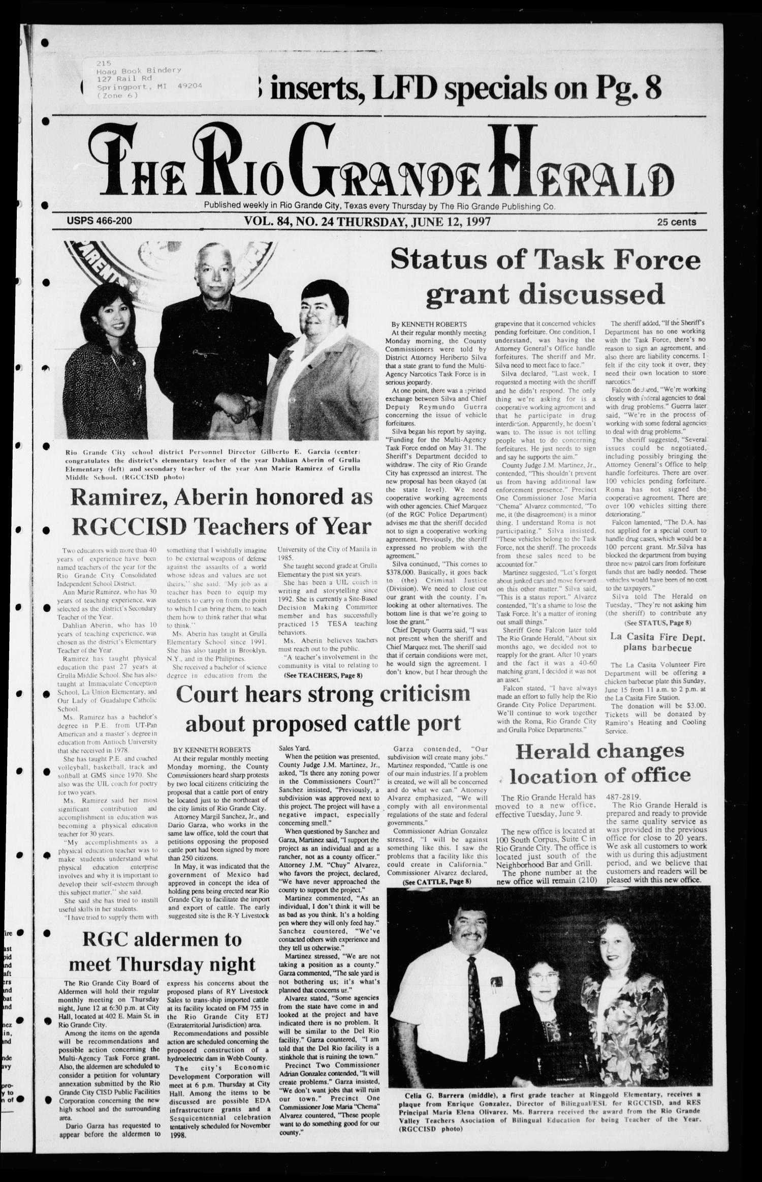 Rio Grande Herald (Rio Grande City, Tex.), Vol. 84, No. 24, Ed. 1 Thursday, June 12, 1997
                                                
                                                    [Sequence #]: 1 of 8
                                                