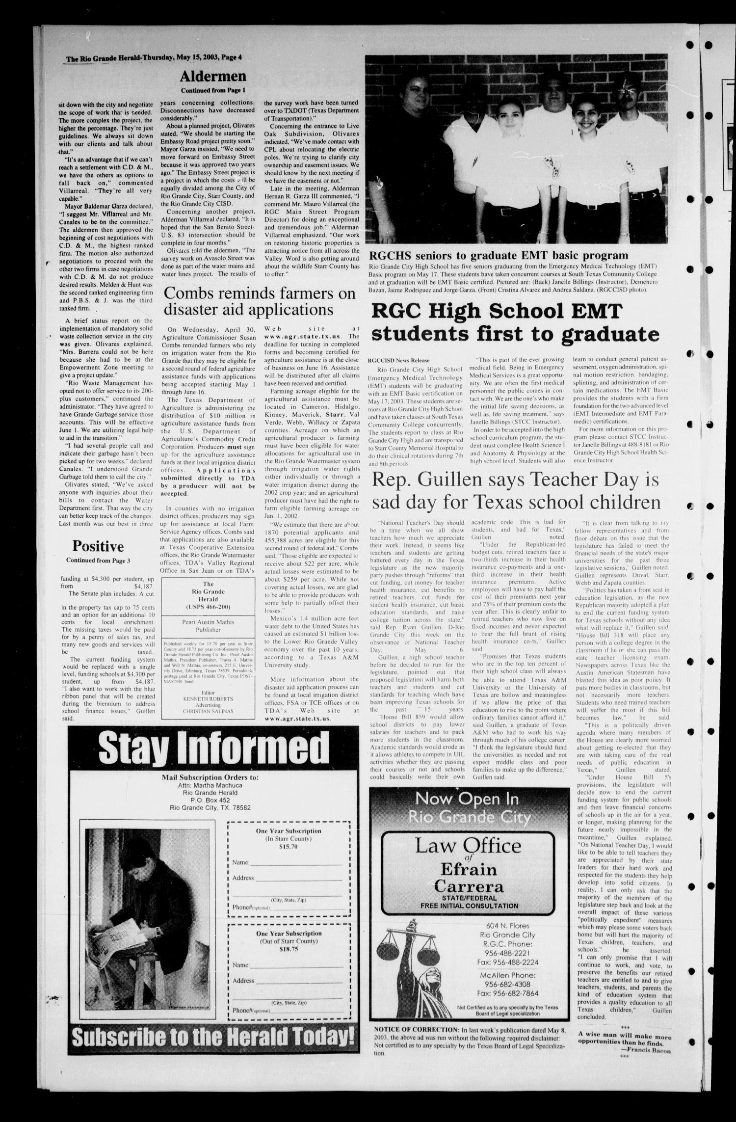 Rio Grande Herald (Rio Grande City, Tex.), Vol. 90, No. 20, Ed. 1 Thursday, May 15, 2003
                                                
                                                    [Sequence #]: 4 of 6
                                                