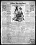Thumbnail image of item number 1 in: 'El Paso Morning Times (El Paso, Tex.), Vol. 35TH YEAR, Ed. 1, Monday, February 8, 1915'.
