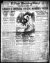 Thumbnail image of item number 1 in: 'El Paso Morning Times (El Paso, Tex.), Vol. 36TH YEAR, Ed. 1, Tuesday, February 29, 1916'.