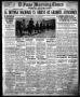 Thumbnail image of item number 1 in: 'El Paso Morning Times (El Paso, Tex.), Vol. 36TH YEAR, Ed. 1, Wednesday, February 7, 1917'.