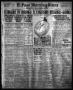 Thumbnail image of item number 1 in: 'El Paso Morning Times (El Paso, Tex.), Vol. 36TH YEAR, Ed. 1, Wednesday, March 7, 1917'.