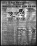 Thumbnail image of item number 1 in: 'El Paso Morning Times (El Paso, Tex.), Vol. 36TH YEAR, Ed. 1, Tuesday, April 3, 1917'.
