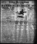 Primary view of El Paso Morning Times (El Paso, Tex.), Vol. 36TH YEAR, Ed. 1, Sunday, April 15, 1917