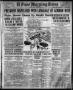 Primary view of El Paso Morning Times (El Paso, Tex.), Vol. 36TH YEAR, Ed. 1, Sunday, May 7, 1916