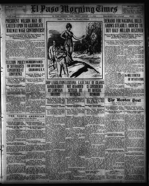 Primary view of object titled 'El Paso Morning Times (El Paso, Tex.), Vol. 36TH YEAR, Ed. 1, Friday, August 11, 1916'.