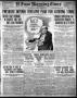 Thumbnail image of item number 1 in: 'El Paso Morning Times (El Paso, Tex.), Vol. 36TH YEAR, Ed. 1, Monday, August 21, 1916'.