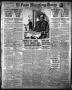 Thumbnail image of item number 1 in: 'El Paso Morning Times (El Paso, Tex.), Vol. 37TH YEAR, Ed. 1, Sunday, December 10, 1916'.