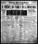 Thumbnail image of item number 1 in: 'El Paso Morning Times (El Paso, Tex.), Vol. 36TH YEAR, Ed. 1, Wednesday, May 16, 1917'.